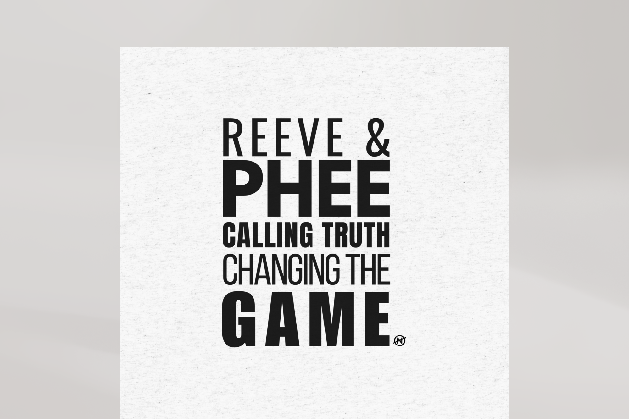 A detail of bold black lettering that reads “REEVE & PHEE: CALLING TRUTH, CHANGING THE GAME.” Designed by No Assumptions Apparel, this shirt stands in solidarity with WNBA coach Cheryl Reeve and player Napheesa Collier, honoring women who speak truth to power and challenge injustice in sports leadership. The design embodies strength, equity, and activism — merging sport and social justice into a wearable statement.